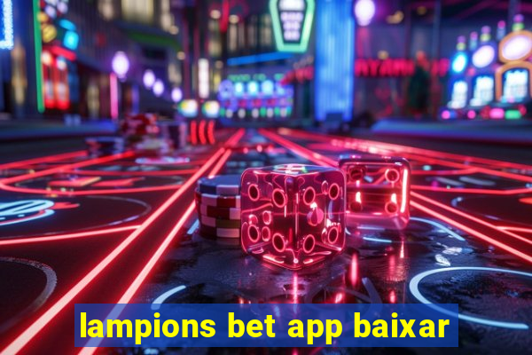 lampions bet app baixar